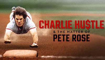 How to watch new HBO series ‘Charlie Hustle & the Matter of Pete Rose’ for free