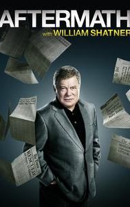 Aftermath With William Shatner