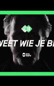 Ik weet wie je bent