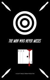 Bullseye: The Man Who Never Misses