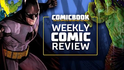 Comic Book Reviews for This Week: 7/31/2024