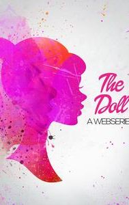 The Doll Web Series