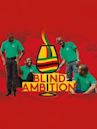 Blind Ambition (2022 documentary)