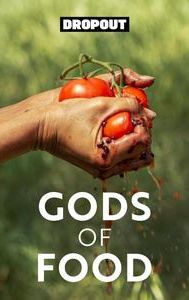 Gods of Food