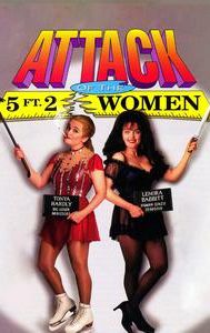 National Lampoon's Attack of the 5' 2" Women
