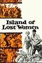 ‎Island of Lost Women (1959) directed by Frank Tuttle • Reviews, film ...