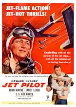 Jet Pilot (1957) with John Wayne – Classic Film Freak