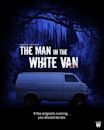 The Man in the White Van | Thriller