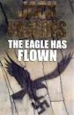 The Eagle Has Flown (Liam Devlin, #4)