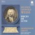 Sylvius Leopold Weiss: Pieces de Luth