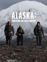 Alaska: Surviving the Last Frontier