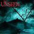 The Unseen