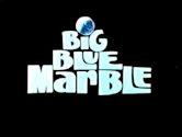 Big Blue Marble