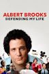 Albert Brooks: Defending My Life