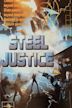 Steel Justice