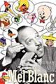 Mel Blanc: The Man of a Thousand Voices