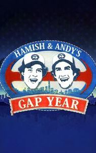 Hamish & Andy's Gap Year