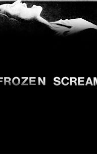 Frozen Scream