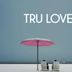 Tru Love (film)