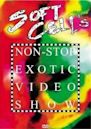 Soft Cell's Non-Stop Exotic Video Show