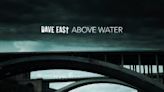 Dave East keeps his head "Above Water" in latest single