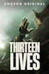 Thirteen Lives