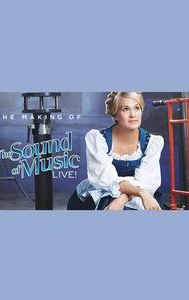 The Making of the Sound of Music Live