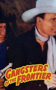 Gangsters of the Frontier