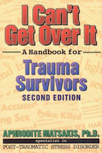 I Can't Get Over It: A Handbook for Trauma Survivors