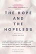 The Hope and the Hopeless