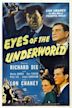Eyes of the Underworld (1942 film)