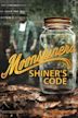 Moonshiners: Shiner's Code