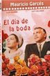 El día de la boda