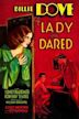 The Lady Who Dared