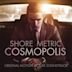 Cosmopolis [Original Motion Picture Soundtrack]