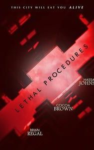 Lethal Procedures