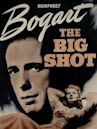 The Big Shot (1942 film)