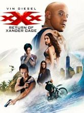 xXx: The Return of Xander Cage