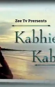 Kabhie Kabhie