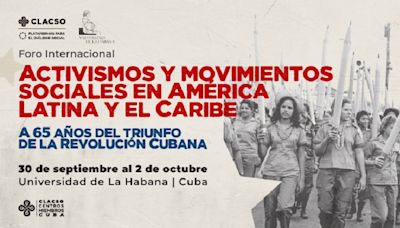 Activismo y movimientos sociales de América Latina a debate en Cuba - Noticias Prensa Latina