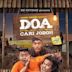 DOA (Doyok-Otoy-Ali Oncom): Cari Jodoh