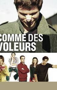 Comme des voleurs (à l'est)