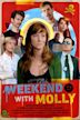 Weekend with Molly | Comedy, Crime