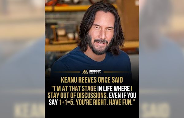 Fact Check: Rumor Claims Keanu Reeves Said, 'I'm At That Stage in Life Where I Stay Out of Discussions...