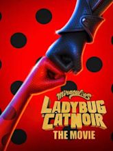 Miraculous: Ladybug & Cat Noir – Der Film