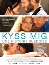 With Every Heartbeat (Kyss mig) - Cineuropa