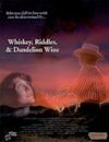 Whiskey, Riddles, and Dandelion Wine