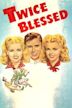 Twice Blessed (film)