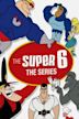 The Super 6