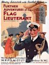 The Further Adventures of the Flag Lieutenant